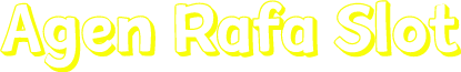 Agen Rafa Slot